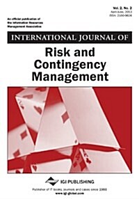 International Journal of Risk and Contingency Management, Vol 2 ISS 2 (Paperback)