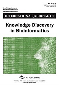 International Journal of Knowledge Discovery in Bioinformatics, Vol 3 ISS 3 (Paperback)