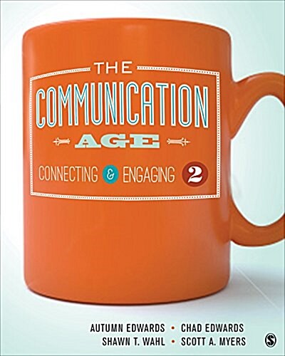 The Communication Age: Connecting and Engaging (Paperback)