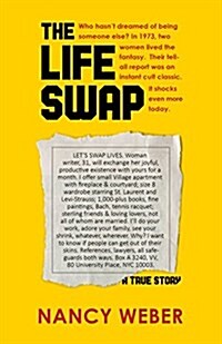 The Life Swap: A True Story (Paperback)