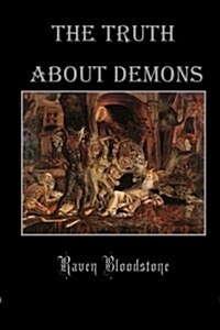 The Truth about Demons (Paperback)