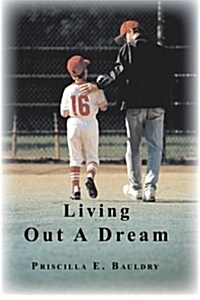 Living Out a Dream (Paperback)