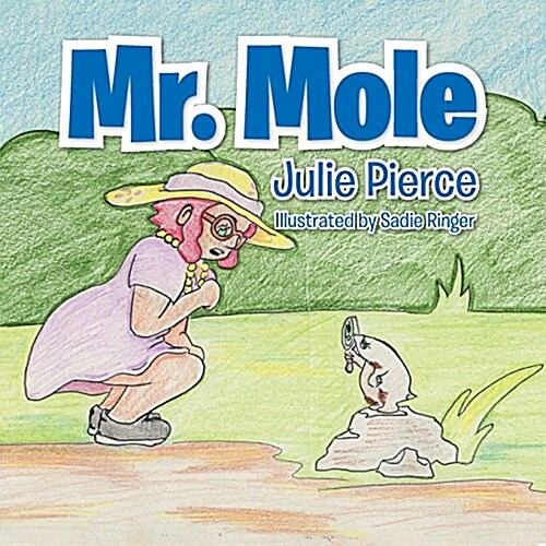 Mr. Mole (Paperback)