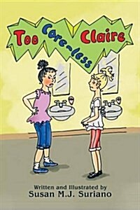 Too Care-Less Claire (Paperback)