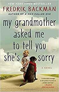 My Grandmother Asked Me to Tell You She's Sorry (Paperback)