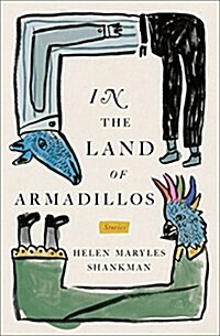 In the Land of Armadillos: Stories (Hardcover)