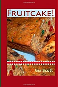 Fruitcake! (Paperback)