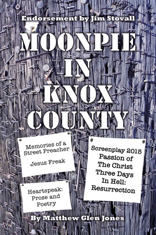 Moonpie in Knox County: Hope in the Middle of Chaos (Hardcover)