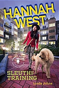 Hannah West: Sleuth in Training (Hardcover)