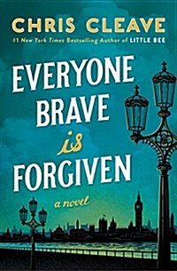 Everyone Brave Is Forgiven (Hardcover)