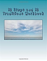 12 Steps and 12 Traditions Workbook (Paperback)
