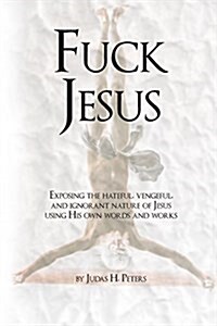 Fuck Jesus (Paperback)