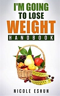 Im Going to Lose Weight: Handbook (Paperback)