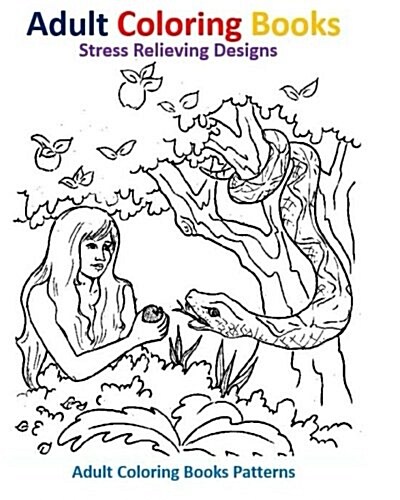 Adult Coloring Books: Bible Stress Relief Designs (Paperback)