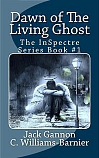 Dawn of the Living Ghost (Paperback)