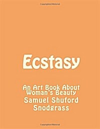 Ecstasy (Paperback)