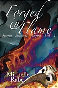 Forged in Flame (Paperback)