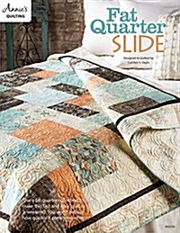 Fat Quarter Slide Quilt Pattern (Paperback)