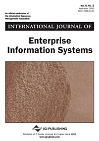 International Journal of Enterprise Information Systems, Vol 6 ISS 2 (Paperback)