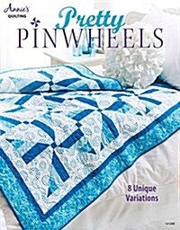 Pretty Pinwheels (Paperback)