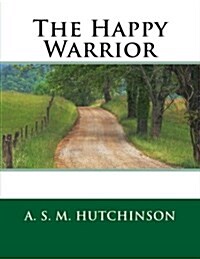 The Happy Warrior (Paperback)