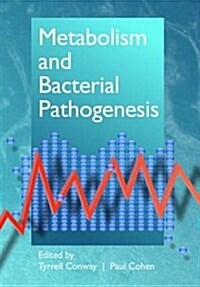 Metabolism and Bacterial Pathogenesis (Hardcover)