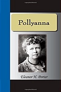 Pollyanna (Paperback)