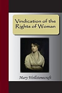Vindication of the Rights of Woman (Paperback)
