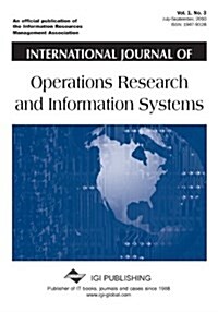 International Journal of Operations Research and Information Systems (Vol. 1, No. 3) (Paperback)