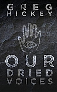 Our Dried Voices (Paperback)