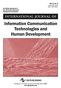 International Journal of Information Communication Technologies and Human Development, Vol 3 ISS 2 (Paperback)