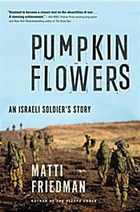 Pumpkinflowers: A Soldiers Story (Hardcover)