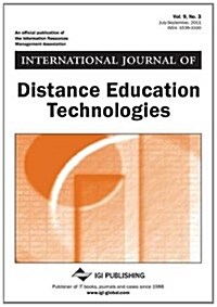 International Journal of Distance Education Technologies (Vol. 9, No. 3) (Paperback)