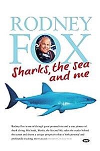 Sharks, the Sea and Me (Paperback)