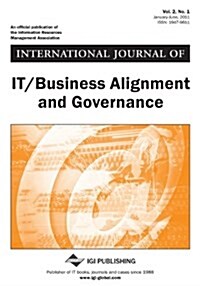 International Journal of It/Business Alignment and Governance (Vol. 2, No. 1) (Paperback)