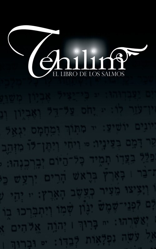 Tehilim: El Libro de Los Salmos (Hardcover)