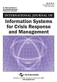International Journal of Information Systems for Crisis Response and Management (Paperback)