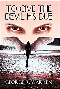 To Give the Devil His Due (Hardcover)