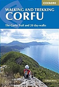 Walking and Trekking on Corfu : The Corfu Trail and 22 day-walks (Paperback)