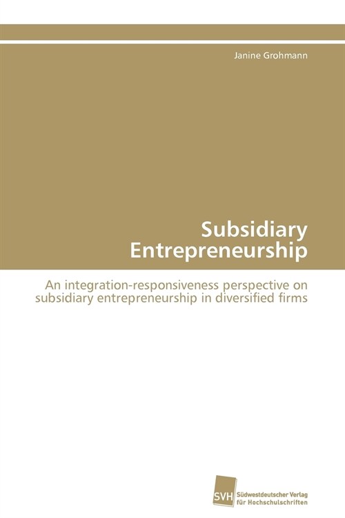 Subsidiary Entrepreneurship (Paperback)