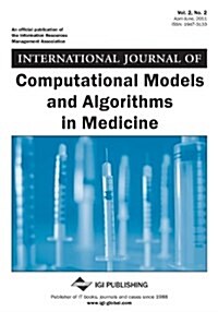 International Journal of Computational Models and Algorithms in Medicine (Vol. 2, No. 2) (Paperback)