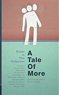 A Tale of More: The Complete Series (Paperback)