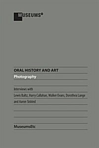 Oral History and Art: Photography (Paperback)