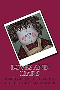 Loves and Liars (Paperback)