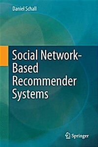 Social Network-Based Recommender Systems (Hardcover, 2015)