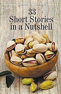 33 Short Stories in a Nutshell (Paperback)