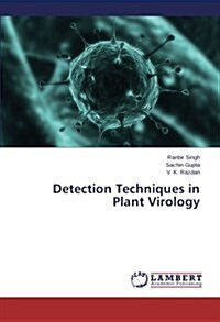 Detection Techniques in Plant Virology (Paperback)