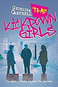 The Kick Down Girls (Paperback)