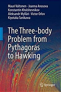 The Three-Body Problem from Pythagoras to Hawking (Paperback, 2016)