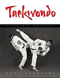 Taekwondo: Reference Material (Paperback)